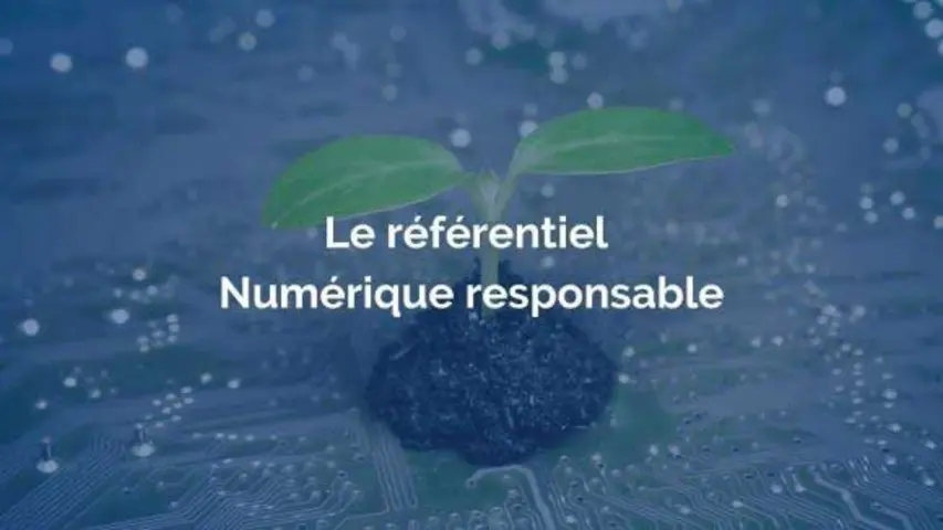 Le référentiel du Numérique Responsable
