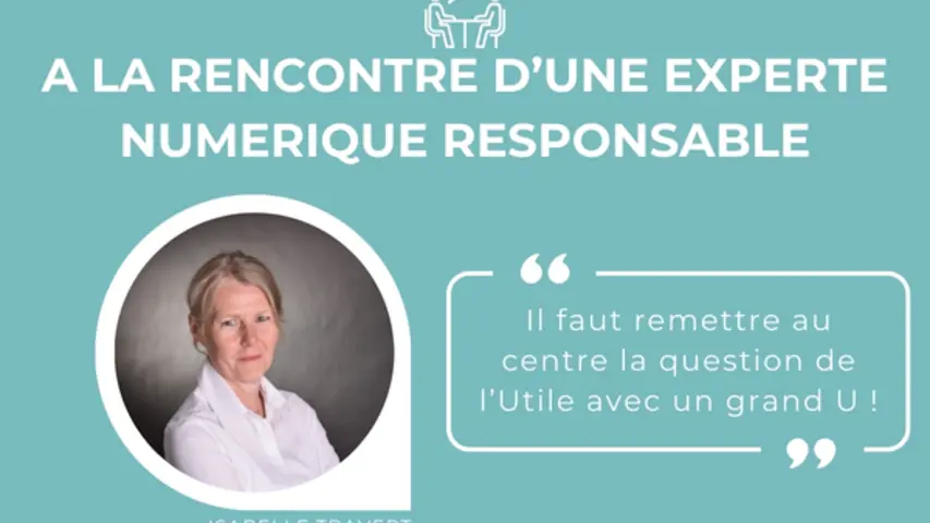 A la rencontre d'une experte Numérique Responsable du territoire : Isabelle Travert de 5ing